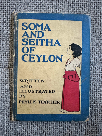 1937 Soma & Seitha Of Ceylon - Phyllis Thatcher (The Zenith Press)