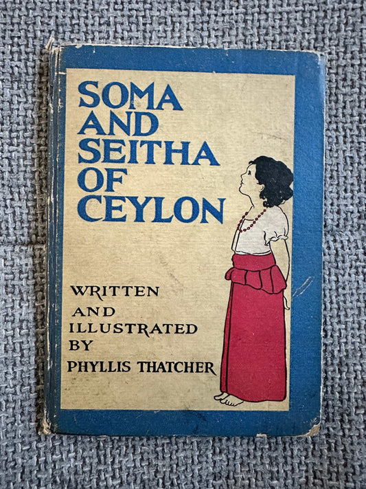 1937 Soma & Seitha Of Ceylon - Phyllis Thatcher (The Zenith Press)