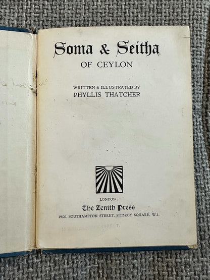 1937 Soma & Seitha Of Ceylon - Phyllis Thatcher (The Zenith Press)
