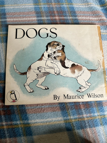 1940’s Dogs(Picture Puffin) Maurice Wilson