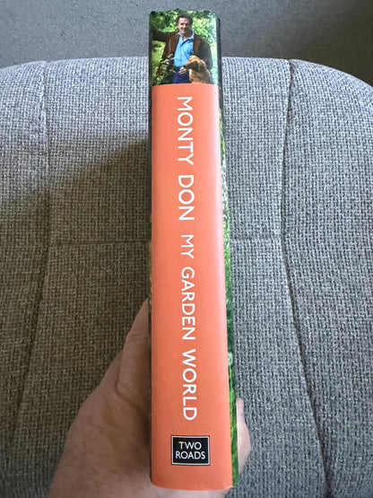 2020 My Garden World (The Natural Year) Monty Don (Two Roads Publishers)