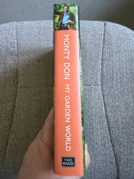 2020 My Garden World (The Natural Year) Monty Don (Two Roads Publishers)