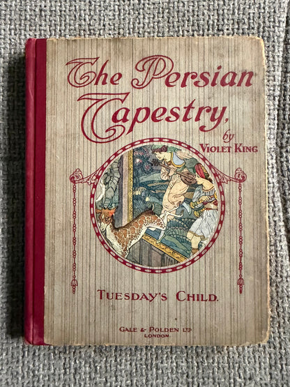1924 The Persian Tapestry: Tuesday’s Child - Violet King (Patten Wood illust) Gale & Polden publishers