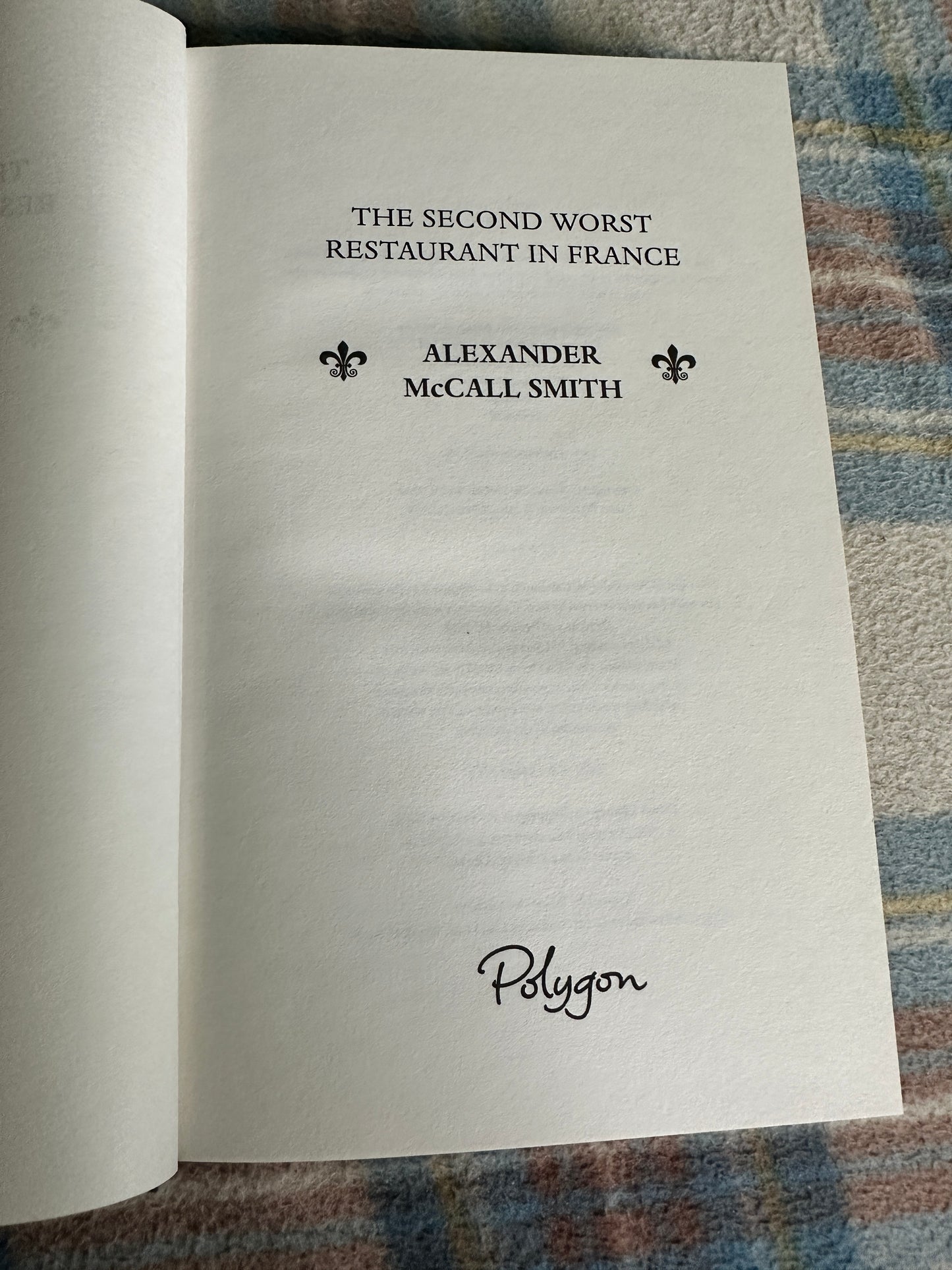 2019*1st* The Second Worst Restaurant In France - Alexander McCall-Smith(Polygon Publisher)