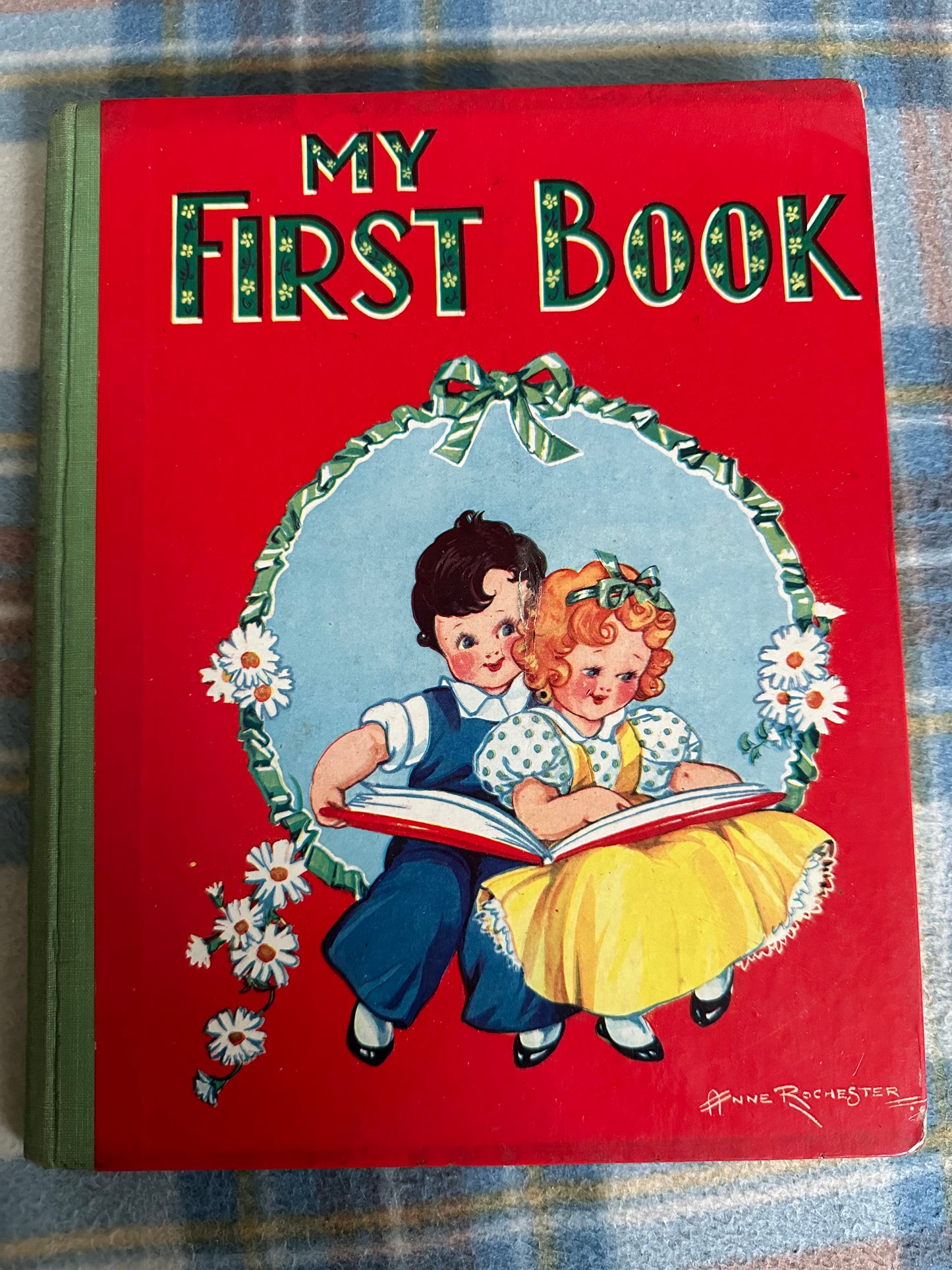 1940’s My First Book(Illustrated Anne Rochester) Birn Brothers