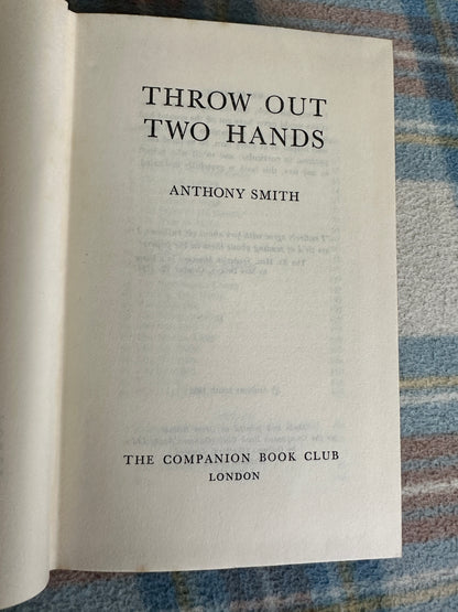 1964 Throw Out Two Hands - Anthony Smith (Companion Book Club)