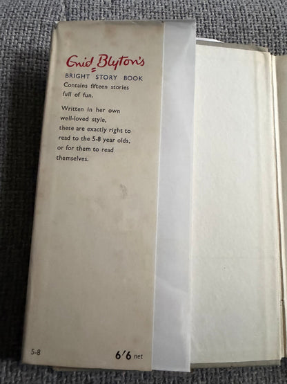 1953 Enid Blyton’s Bright Story Book (Eileen Soper illust) Brockhampton Press
