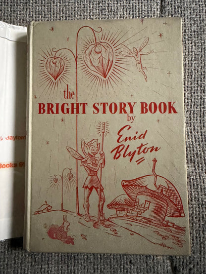 1953 Enid Blyton’s Bright Story Book (Eileen Soper illust) Brockhampton Press
