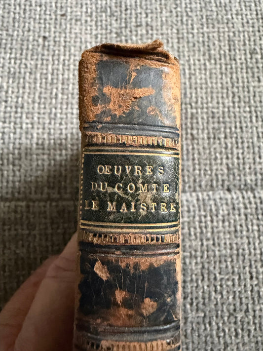 1832 Œuvres Complètes Xavier De Maistre - De M. Le Comte (J-P Meline Bruxelles)