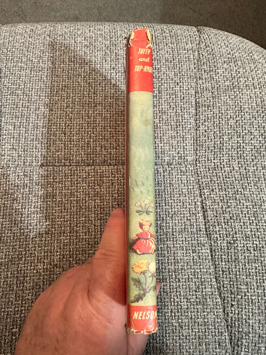 1962 Tufty & Top-Knot / Henrietta’s Adventure / The Bouncing Baby - Christina Foote / John Haddon(2) illustration Doritie Kettlewell (Children’s Own Series) Thomas Nelson & Sons Ltd.