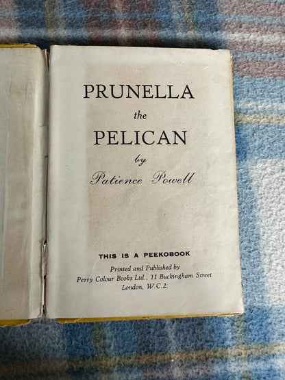 1940’s Prunella The Pelican (Peekobook) Patience Powell(Perry Colour Books Ltd)