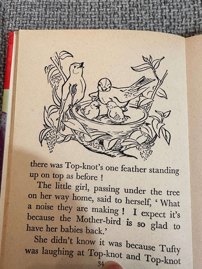 1962 Tufty & Top-Knot / Henrietta’s Adventure / The Bouncing Baby - Christina Foote / John Haddon(2) illustration Doritie Kettlewell (Children’s Own Series) Thomas Nelson & Sons Ltd.