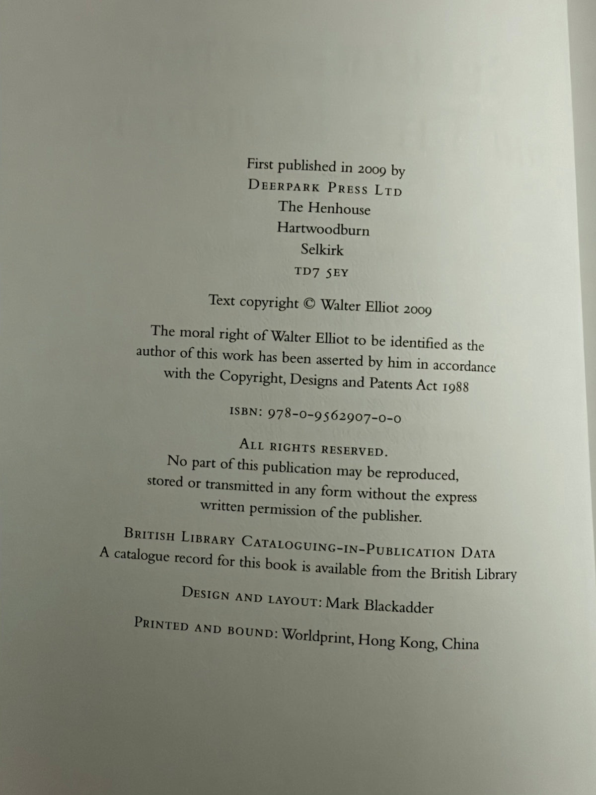 2009*Signed 1st* Selkirkshire & The Borders Book 1 - Walter Elliot (Deerpark Press Ltd)