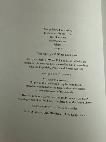 2009*Signed 1st* Selkirkshire & The Borders Book 1 - Walter Elliot (Deerpark Press Ltd)