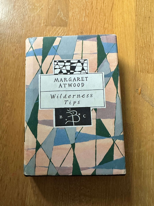 1995*1st* Wilderness Tips - Margaret Atwood (Bloomsbury Classics)