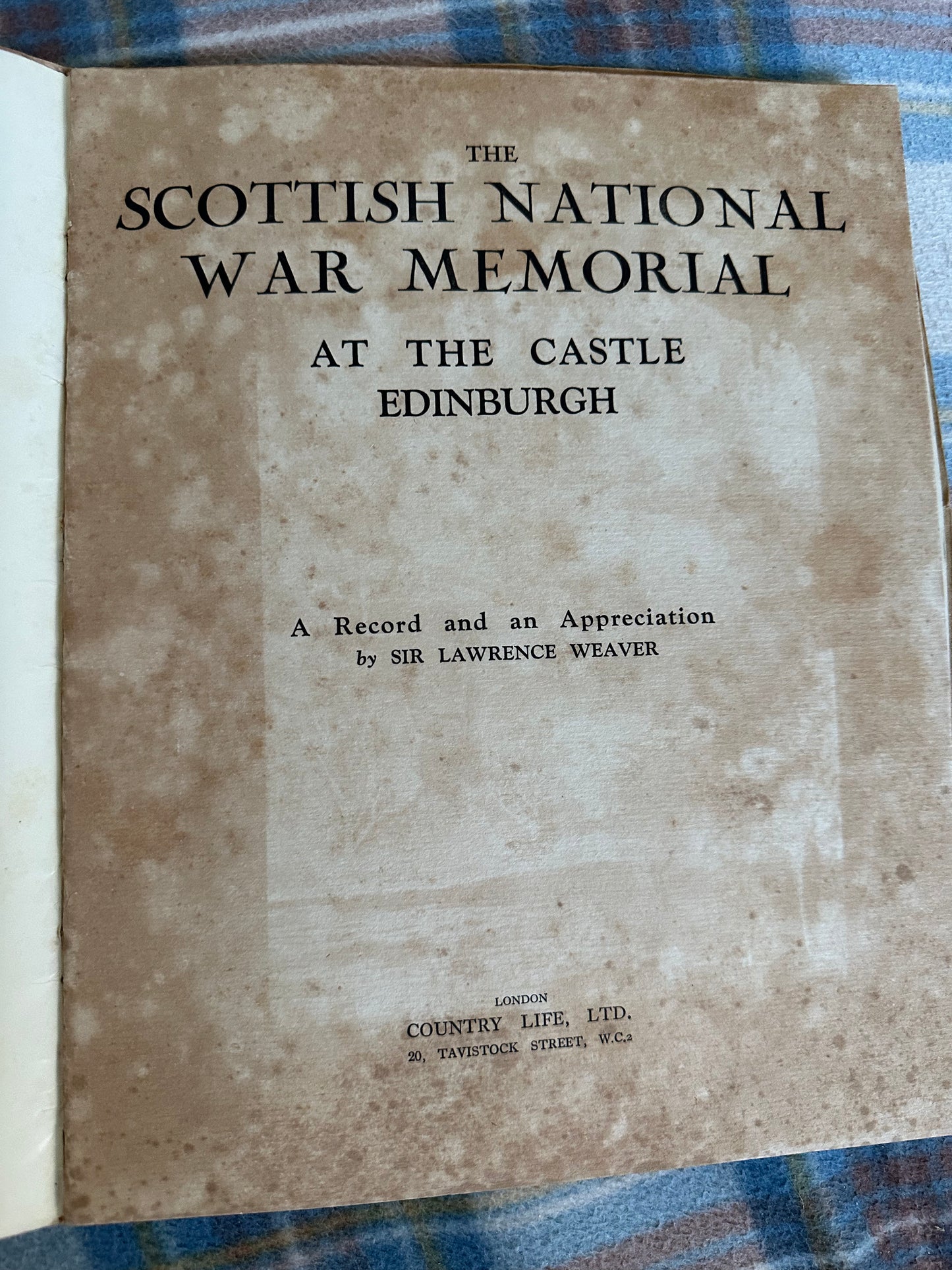 1928 The Scottish War Memorial At The Castle Edinburgh - Sir Lawrence Weaver(Country Life Ltd)