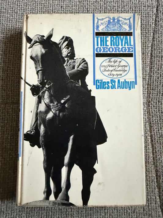 1963*1st* The Royal George 1819-1904 - Giles St. Aubyn (Constable)
