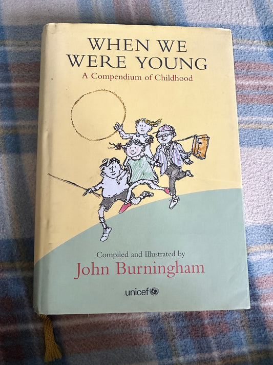 2004*1st* When We Were Young - John Burningham (Bloomsbury) UNICEF