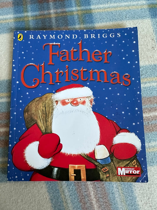 2004 Father Christmas - Raymond Briggs(Puffin Books) Sunday Mirror