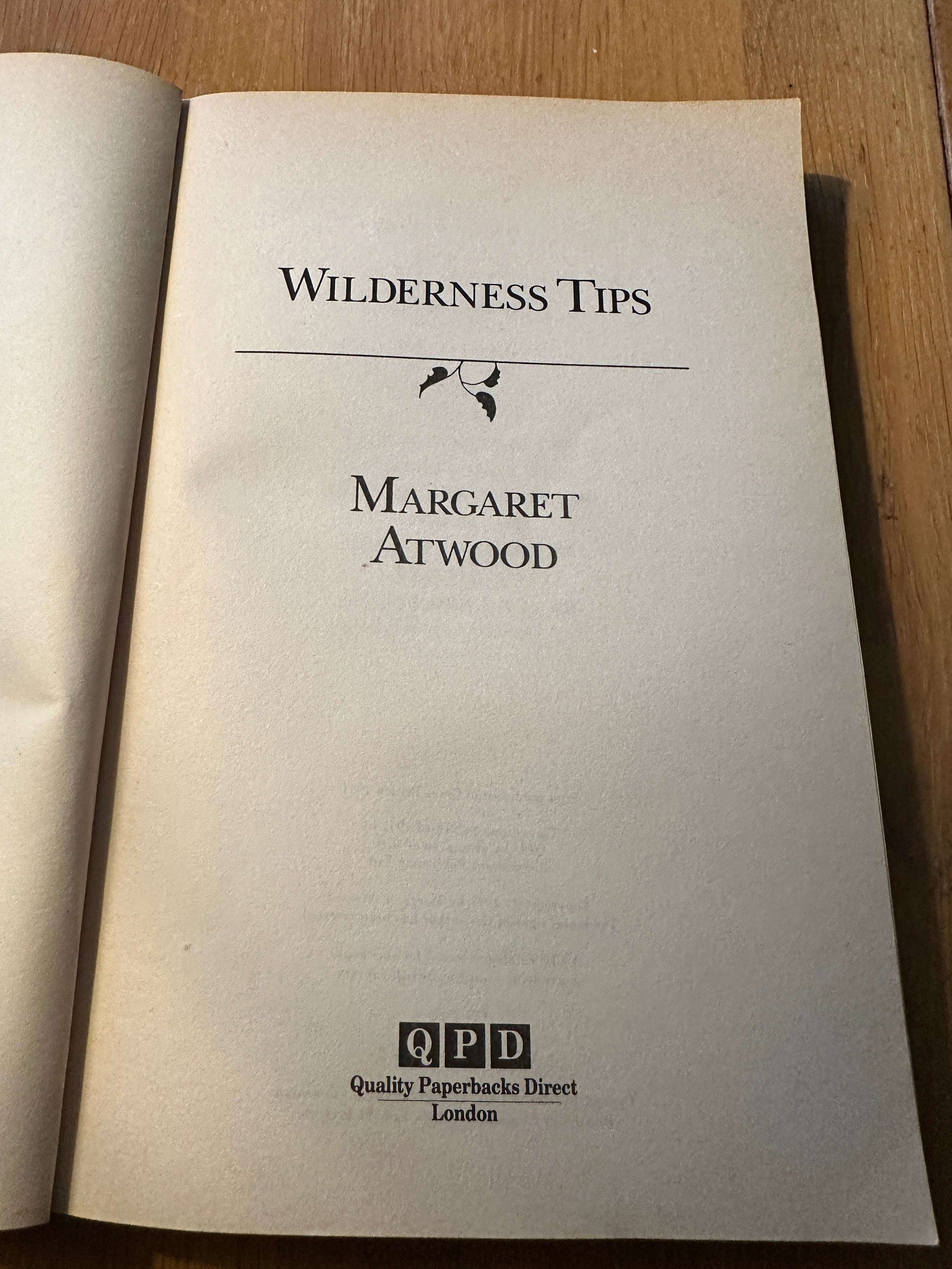 1991 Wilderness Tips - Margaret Atwood (QPD)