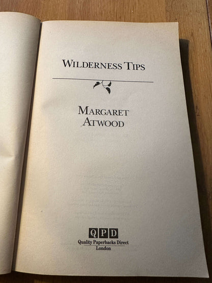 1991 Wilderness Tips - Margaret Atwood (QPD)