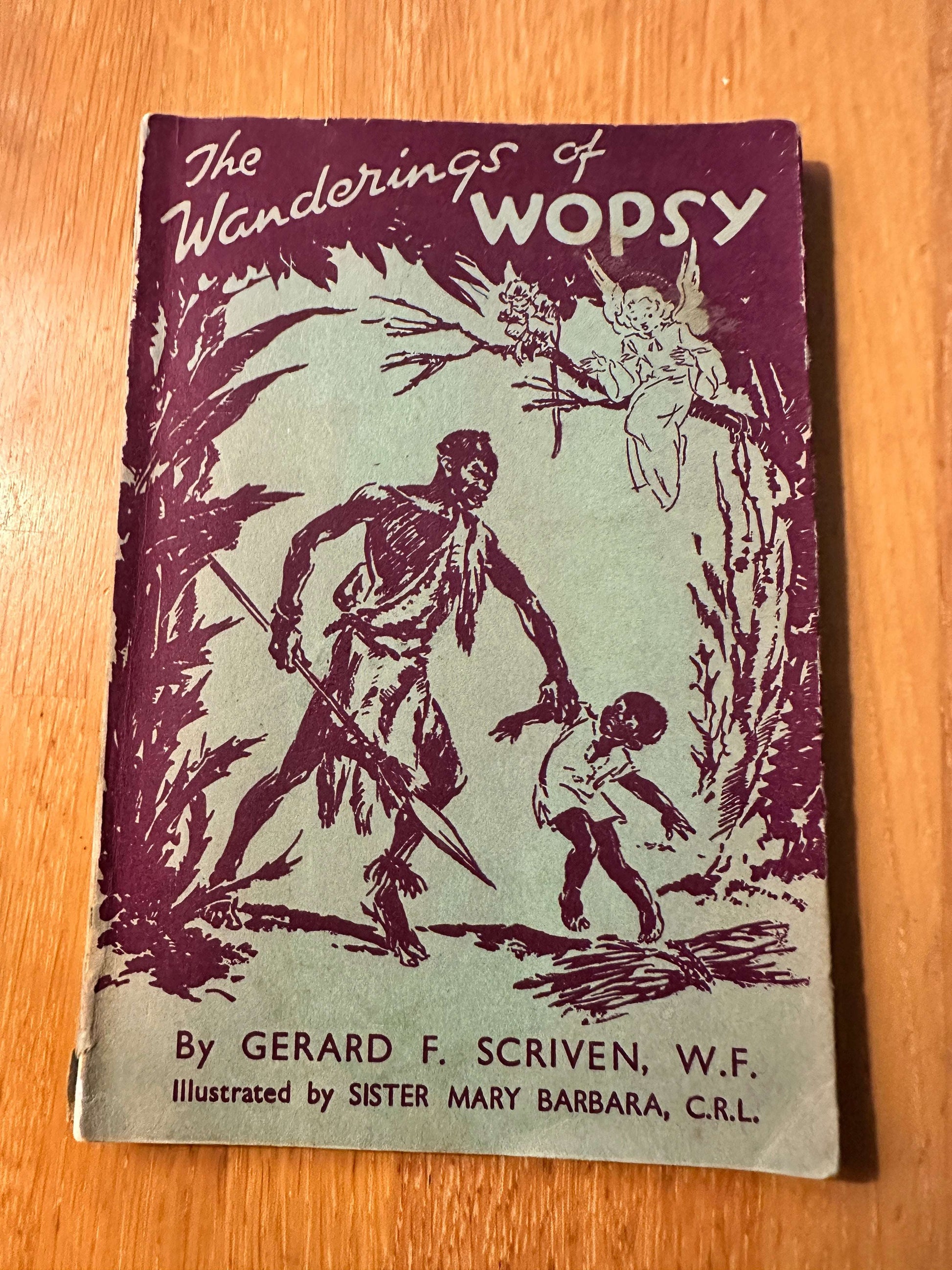 1967 The Wanderings Of Wopsy - Fr. Gerard F. Scriven (Illust Sister Mary Barbara (Samuel Walker Ltd)