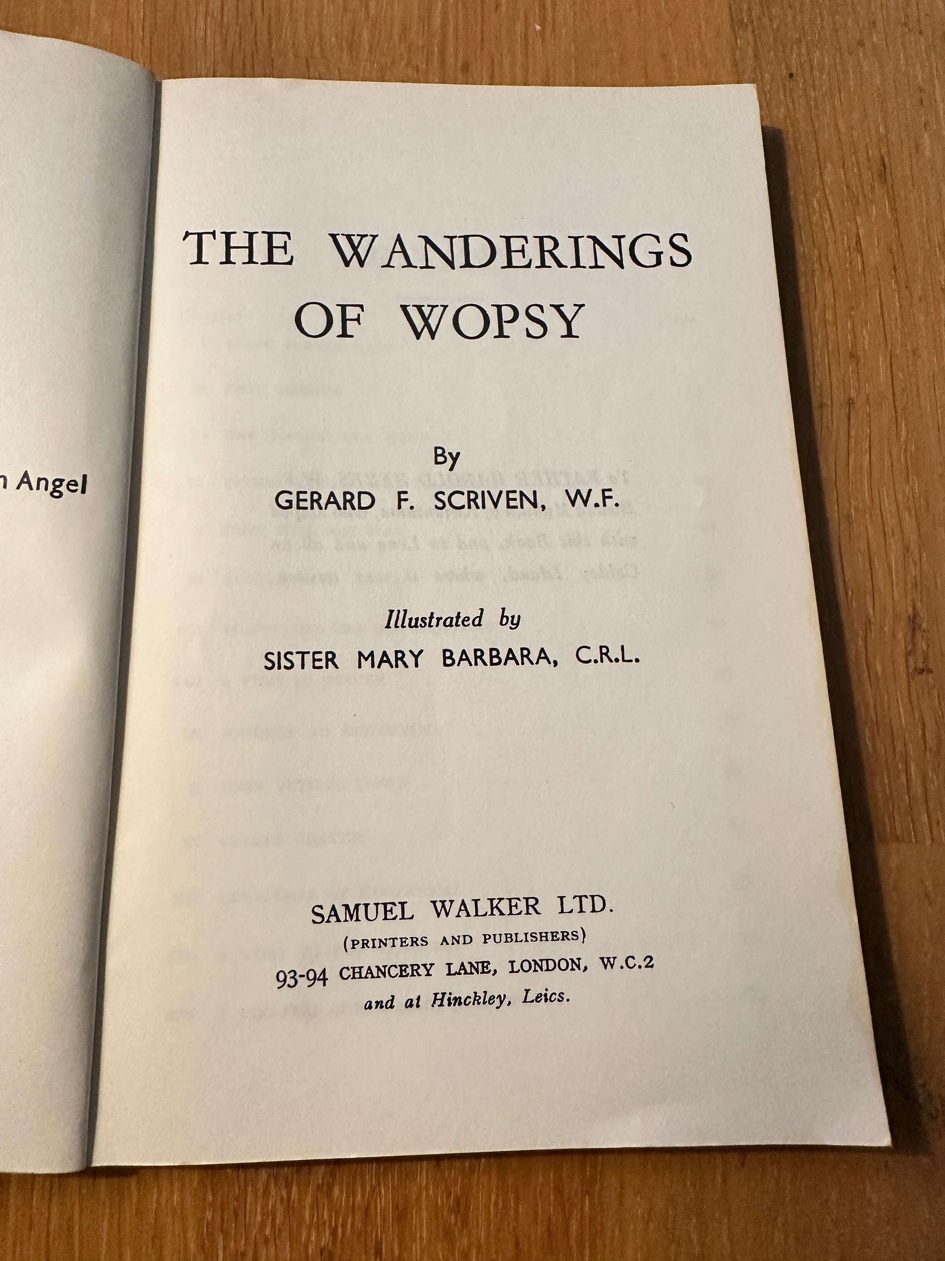1967 The Wanderings Of Wopsy - Fr. Gerard F. Scriven (Illust Sister Mary Barbara (Samuel Walker Ltd)