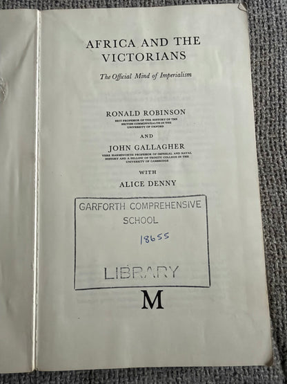 1974 Africa & The Victorians - Ronald Robinson & John Gallagher with Alice Denny (MacMillan)
