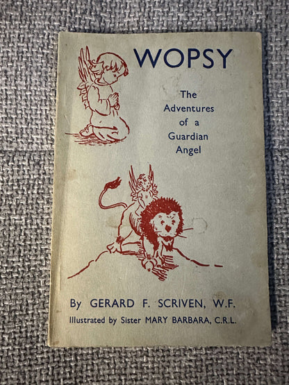 1960’s Wopsy The Adventures Of A Guardian Angel - Fr. Gerard F. Scriven (Sister Mary Barbara Illust) Samuel Walker Ltd
