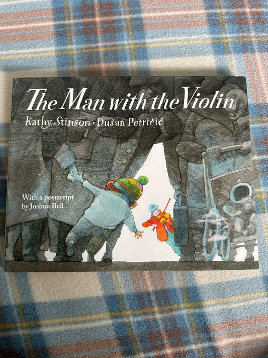 2014 The Man With The Violin - Kathy Stinson(Illust Dušan Petričić) Annick Press Ltd