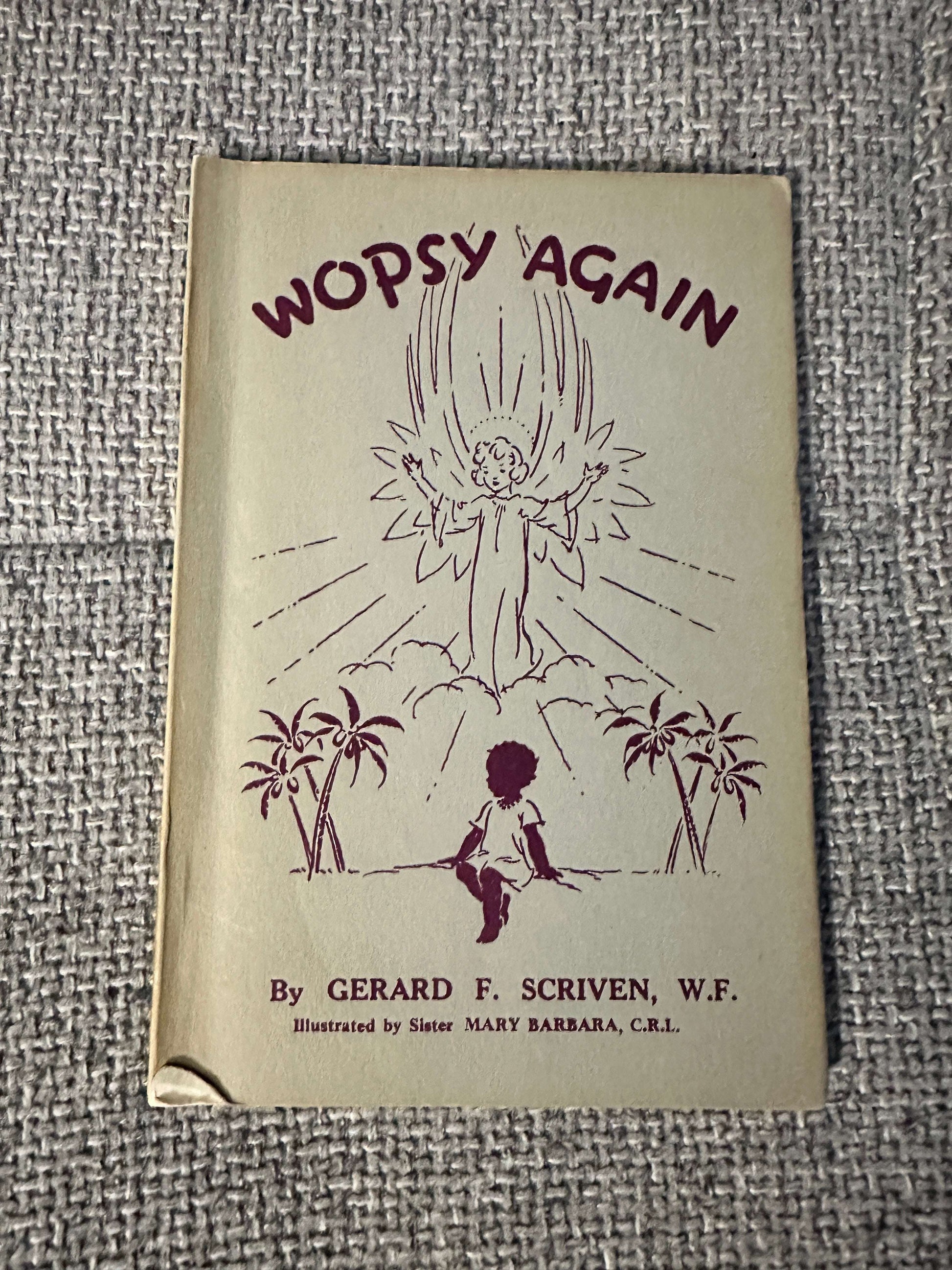 1967 Wopsy Again - Fr. Gerard F. Scriven (Sister Mary Barbara Illust) Samuel Walker Ltd