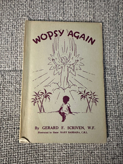 1967 Wopsy Again - Fr. Gerard F. Scriven (Sister Mary Barbara Illust) Samuel Walker Ltd
