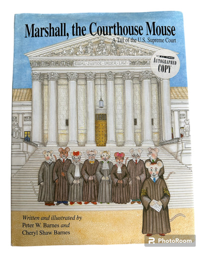 1998*Signed* Marshall The Courthouse Mouse - Peter W. Barnes & Cheryl Shaw Barnes(VSP Books)