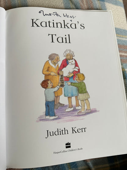 2017*1st SIGNED* Katinka’s Tail - Judith Kerr(HarperCollins)