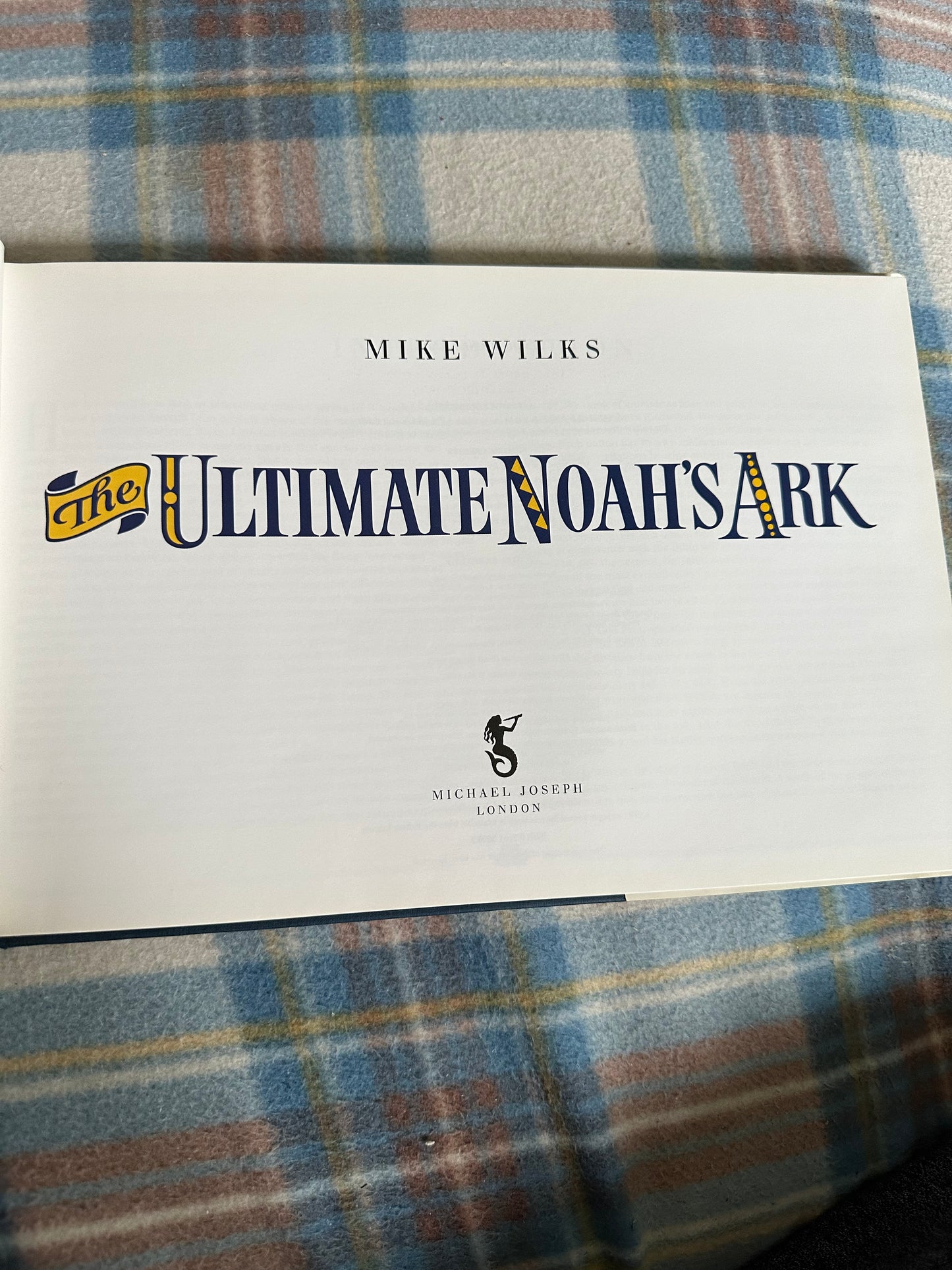 1993*1st* The Ultimate Noah’s Ark - Mike Wilks(Michael Joseph Ltd)