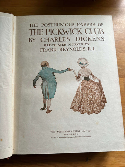 1912 The Pickwick Papers - Charles Dickens (Frank Reynolds Illust) 28cm x 22cm x 5cm The Westminster Press