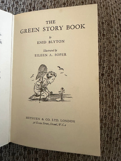 1960 The Green Story Book - Enid Blyton (Eileen Soper illust) Methuen