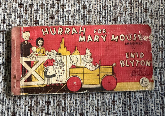 1949 Hurrah For Mary Mouse - Enid Blyton (Olive Openshaw illust) Brockhampton Press