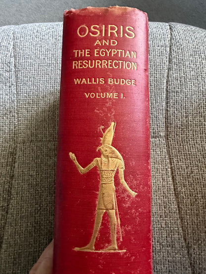 1811 Osiris & The Egyptian Resurrection (2x vols) E. A. Wallis Budge (Lee Warner Publisher)