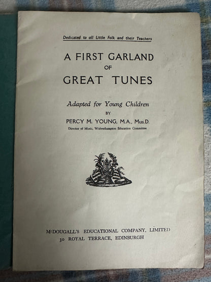 A First Garland of Great Tunes Percy M Young book cover, featuring a classic design for young children