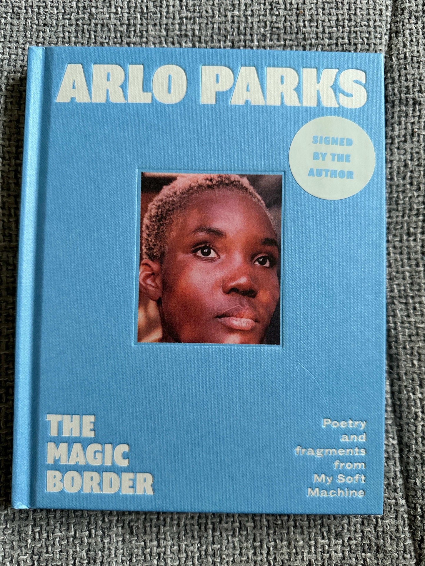 The Magic Border signed poetry book by Arlo Parks featuring poetry and fragments from My Soft Machine