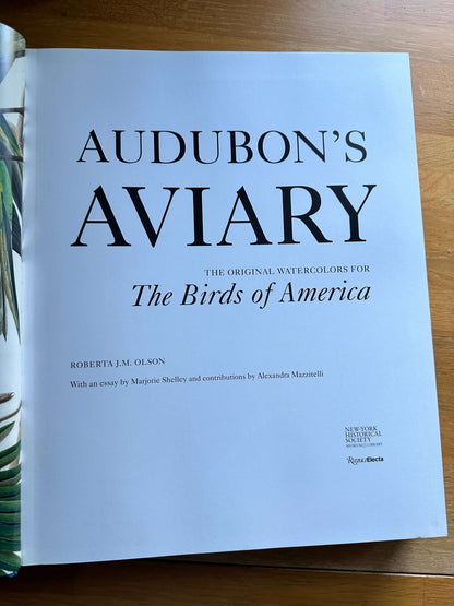 Audubon's Aviary — Roberta J.M. Olson — 2021 — Hardcover edition with original watercolors