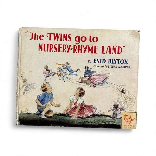 Enid Blyton The Twins Go To Nursery-Rhyme Land first edition children's book cover with illustrations
