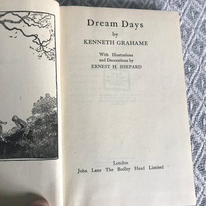 1945 Dream Days - Kenneth Grahame(Ernest Shepard Illust) John Lane The Bodley Head publisher