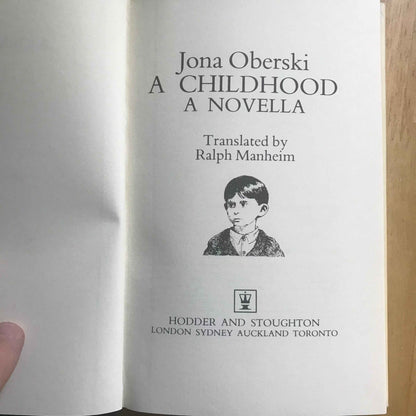1983 Jona Oberski A Childhood - Hodder and Stoughton Edition - Honeyburn Books (UK)
