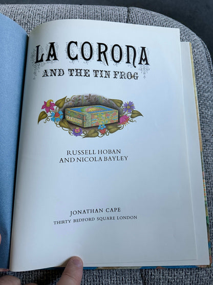 La Corona and The Tin Frog first edition cover by Russell Hoban and Nicola Bayley with colorful illustrations