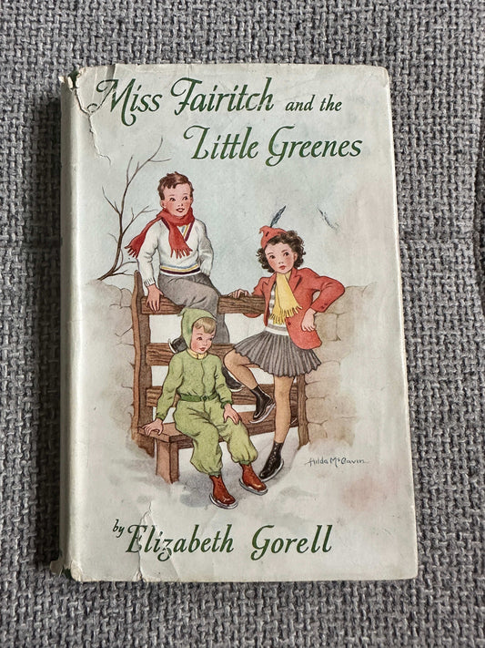 Miss Fairitch and the Little Greenes first edition children's book by Elizabeth Gorell with colorful illustrations