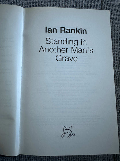 Ian Rankin's Standing in Another Man's Grave, collectible Rebus novels UK edition with stylish cover design