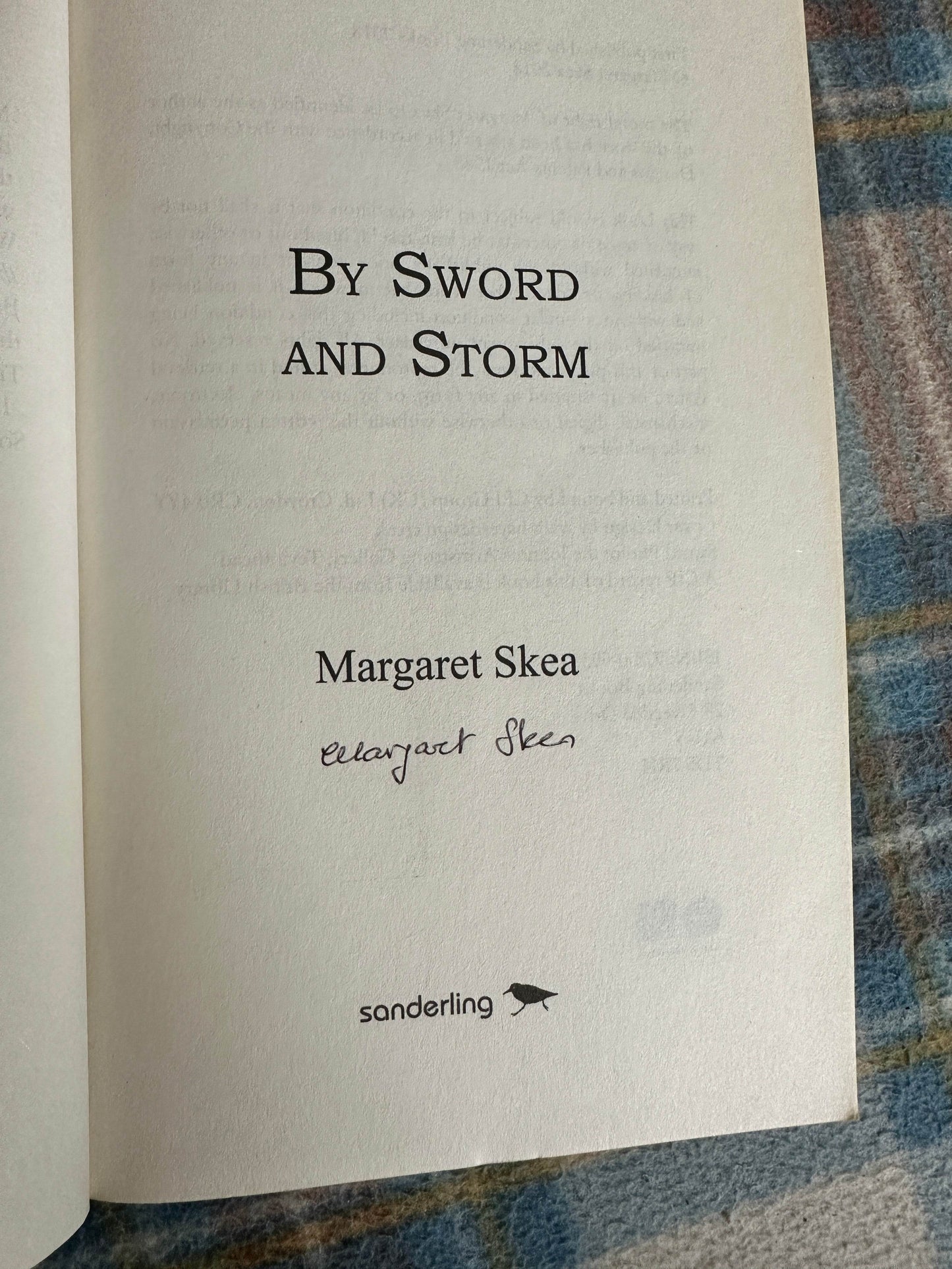 Signed By Sword and Storm Margaret Skea hardcover book with author's signature and publisher information