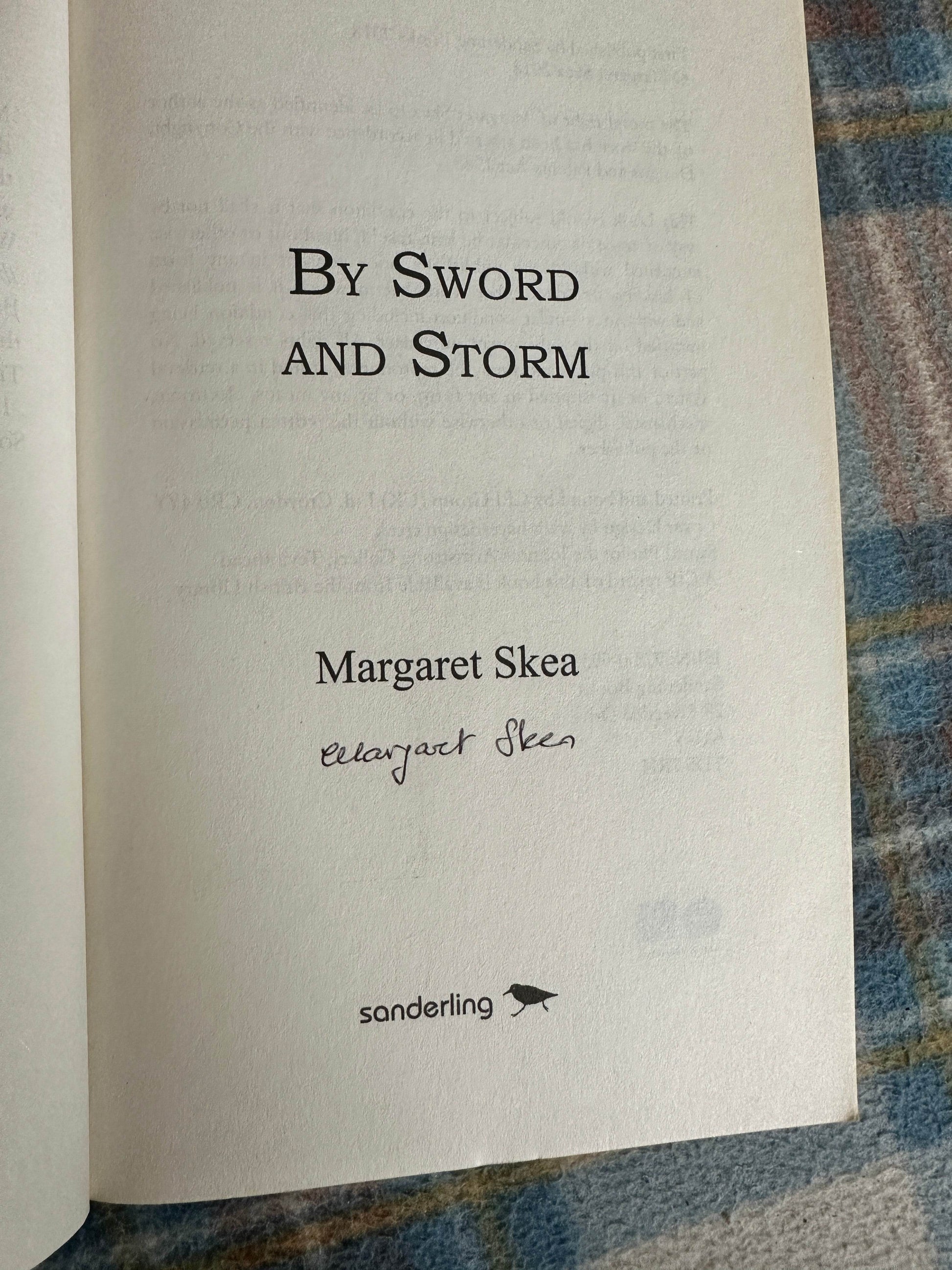 Signed By Sword and Storm Margaret Skea hardcover book with author's signature and publisher information